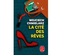 La Cité des rêves - Wojciech Chmielarz - Lgf - Poche - Roman