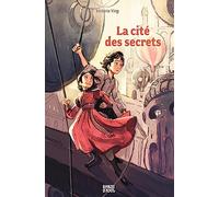 La cité des secrets, Tome 01: La cité des secrets