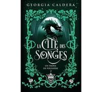 La Cité des Songes Georgia Caldera (Auteur)