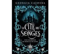 La Cité des Songes Georgia Caldera (Auteur)