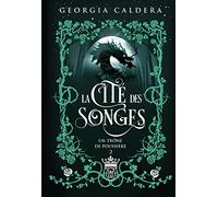 La Cité des Songes: Un trône de poussière (2)