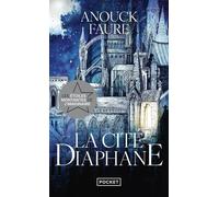 La Cité diaphane - Anouck Faure - Pocket - Poche - Roman