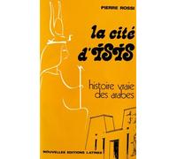 La Cité D'isis - Histoire Vraie Des Arabes