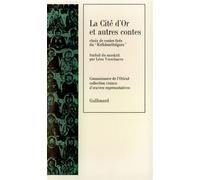 La Cité d'Or et autres contes - Choix de contes tirés du " Kathâsaritsâgara " - Anonyme - Gallimard - Livre
