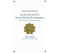 La Cité Du Soleil Et Les Territoires Des Hommes - Le Savoir Du Monde Chez Campanella