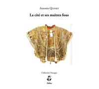 La Cité Et Ses Maîtres Fous