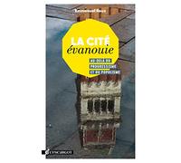 La cité évanouie: Au-delà du progressisme et du populisme