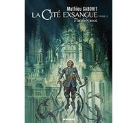 La cite exsangue, tome 2. flam