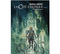 La cite exsangue, tome 2. flam