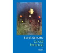 La cité heureuse