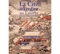 La Cité interdite au Louvre: Empereurs de Chine et rois de France