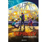 La Cité Interdite. Espions Urbains Volume 3 James Ponti (Buch auf Polnisch)