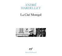 André Hardellet – La Cité Montgol / Le Luisant et la Sorgue / Sommeils