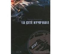 La cité nymphale Stéphane Beauverger (Auteur)