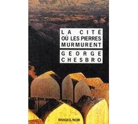 La Cité Où Les Pierres Murmurent