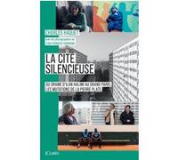 La cité silencieuse Charles Haquet (Auteur)