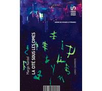 La Cité sous les cimes - Marge Nantel - Mille Cent Quinze Les Editions - broché - Roman