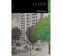 La cité - Sylvie Fouquet - Edilivre-Aparis - broché - Roman