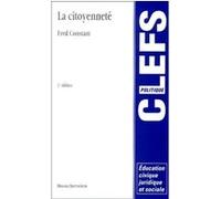 La citoyenneté - 2ème édition Fred Constant (Auteur)