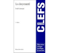 La citoyenneté - 2ème édition - Fred Constant - Montchrestien - broché - Scolaire / Universitaire