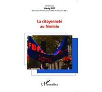 La citoyenneté au féminin - Maudy Piot - L'harmattan - broché - Essai