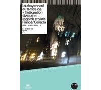 La citoyenneté au temps de l'«intégration civique» : regards croisés France/Canada - Collectif - Univeau Poitiers Pu.juridiques - broché - Revue