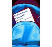 LA CITOYENNETÉ C'EST QUOI ?