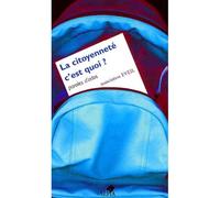 La citoyenneté c'est quoi ? Paroles d'ados - Collectif - Sepia Eds - broché - Document jeunesse dès 13 ans