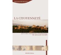 La Citoyenneté : Clef d une contribution civilisationnelle des musulmans d'Europe
