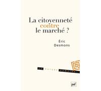 La Citoyenneté Contre Le Marché ?
