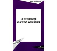 La citoyennete de l'union europeenne - Marie-Jose Garot - L'harmattan - broché - Livre