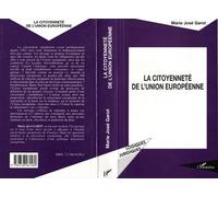 La citoyennete de l'union europeenne - Marie-Jose Garot - L'harmattan - broché - Livre
