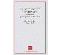La citoyenneté étudiante : Intégration, participation, mobilisation