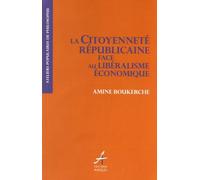 La Citoyenneté Républicaine Face Au Libéralisme Économique