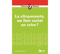 La citoyenneté, un lien social en crise ?