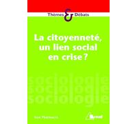 La citoyenneté, un lien social en crise ?
