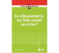La citoyenneté, un lien social en crise ? - Igor Martinache - Bréal - broché - Essai