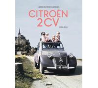 La Citroën 2CV: L'icône des Trente Glorieuses