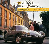La Citroën DS de mon père: 1955-1967