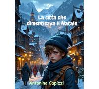 La città che dimenticava il Natale