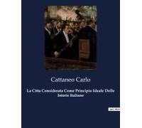 La Citta Considerata Come Principio Ideale Delle Istorie Italiane
