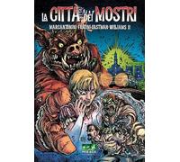 La città dei mostri (Vol. 1)