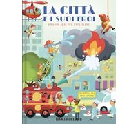 La città e i suoi eroi. Grandi albi per esplorare. Ediz. a colori