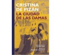 La Ciudad De Las Damas - Cristina de Pizán , Victoria Cirlot (il.) Cristina De Pizán , Victoria Cirlot Il (Auteur)
