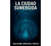 La Ciudad Sumergida