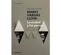 La ciudad y los perros Mario Vargas Llosa (Auteur)
