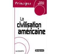 La civilisation américaine