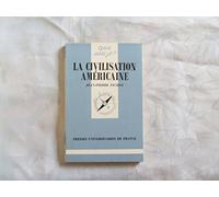 LA CIVILISATION AMERICAINE