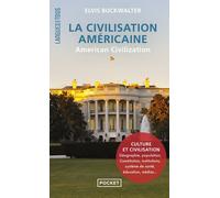 La Civilisation américaine - American Civilization - Elvis Buckwalter - Pocket - Poche - Méthode de langue