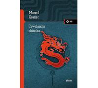 La civilisation chinoise